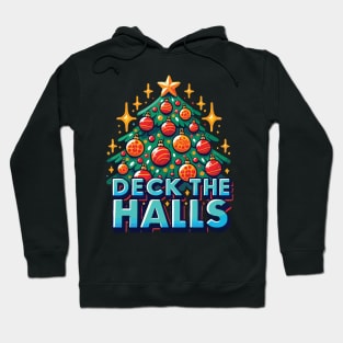 Deck the Halls Hoodie